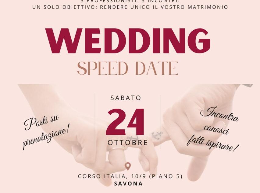 EVENTO per gli SPOSI a SAVONA : WEDDING SPEED DATE - 24 ottobre 2026
